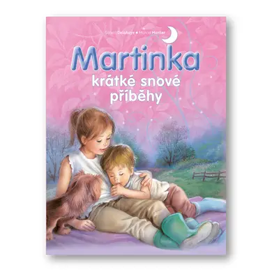 Martinka - krátké snové příběhy