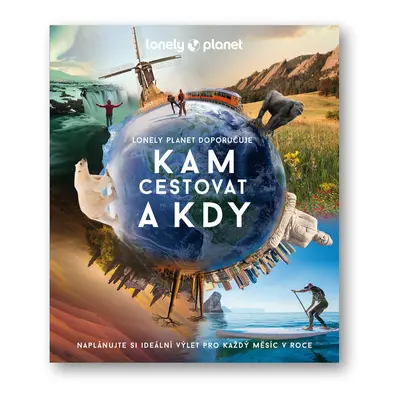 Kam cestovat a kdy