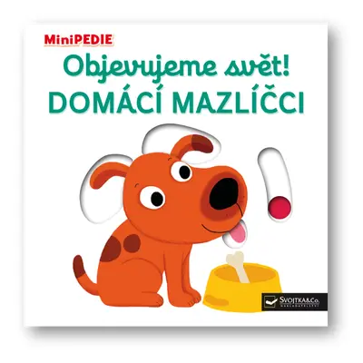 MiniPEDIE – Objevujeme svět! Domácí mazlíčci