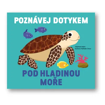 Poznávej dotykem - Pod hladinou moře