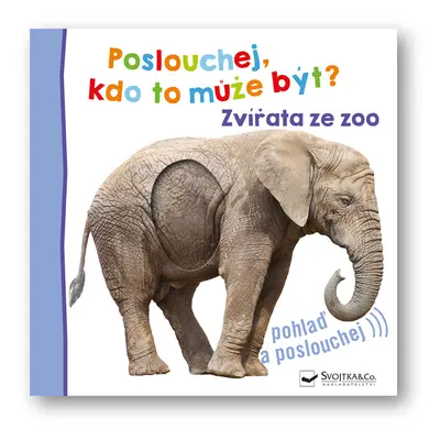 Poslouchej, kdo to může být? Zvířata ze zoo