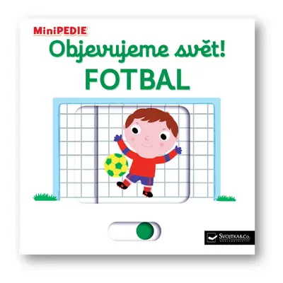 MiniPEDIE – Objevujeme svět! Fotbal