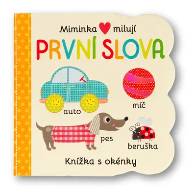 Miminka milují První slova