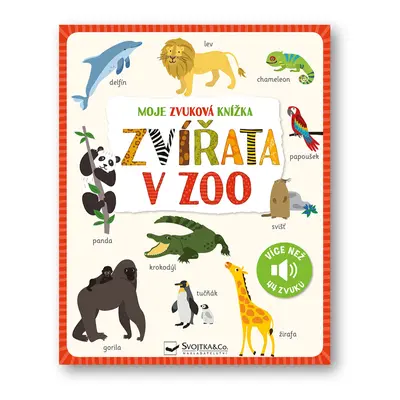 Moje zvuková knížka Zvířata v zoo