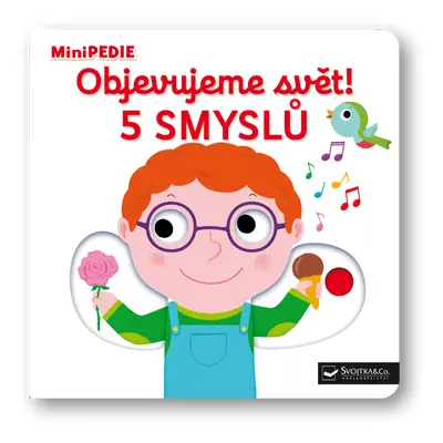 MiniPEDIE – Objevujeme svět! 5 smyslů