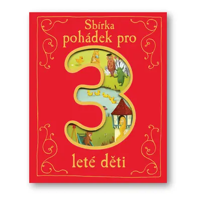 Sbírka pohádek pro 3leté děti