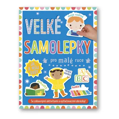 Velké samolepky pro malé ruce Já a můj svět