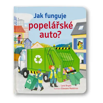 Jak funguje popelářské auto?