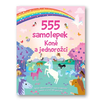 555 samolepek - Koně a jednorožci