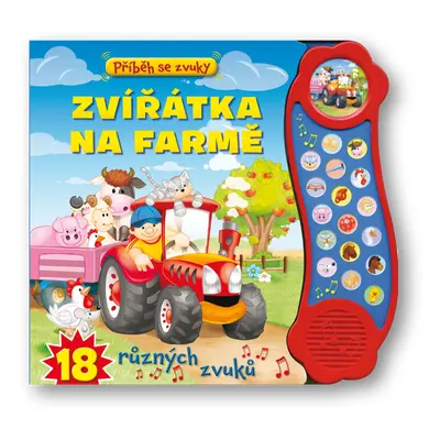 Příběh se zvuky – Zvířátka na farmě – 18 různých zvuků