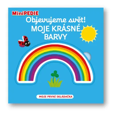 MiniPEDIE – Objevujeme svět! Moje krásné barvy