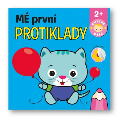 Mé první protiklady - Chytré dítě