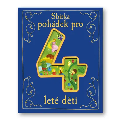 Sbírka pohádek pro 4leté děti