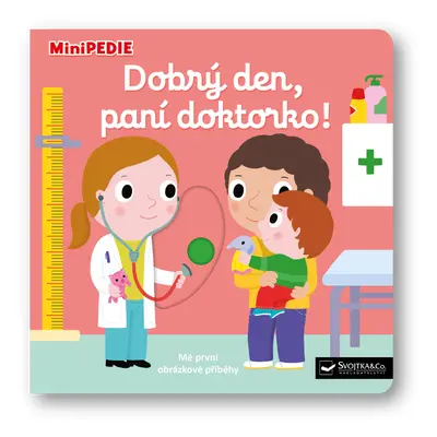 MiniPEDIE – Dobrý den, paní doktorko!