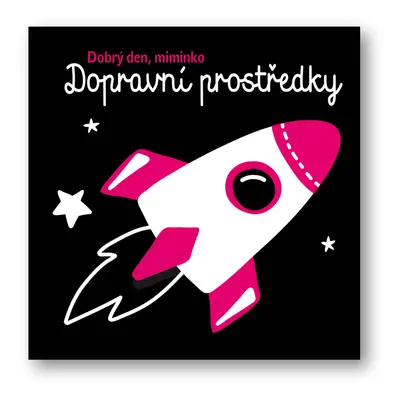 Dopravní prostředky Dobrý den miminko