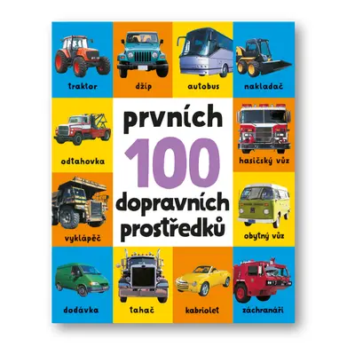 Prvních 100 dopravních prostředků