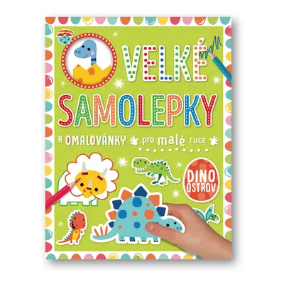 Velké samolepky a omalovánky pro malé ruce Dino ostrov