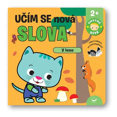 V lese - Učím se nová slova - Chytré dítě