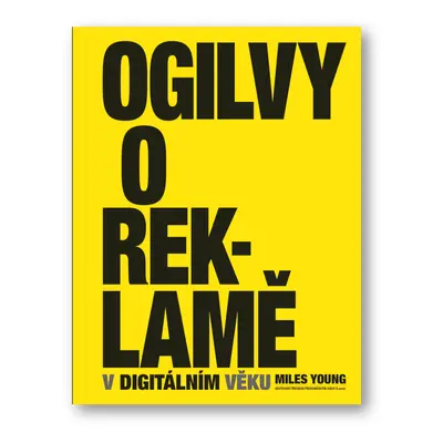 OGILVY O REKLAMĚ V DIGITÁLNÍM VĚKU