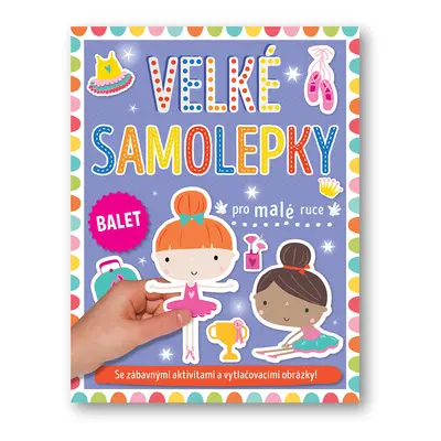 Velké samolepky pro malé ruce Balet