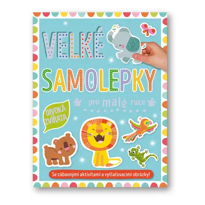 Velké samolepky pro malé ruce Divoká zvířata