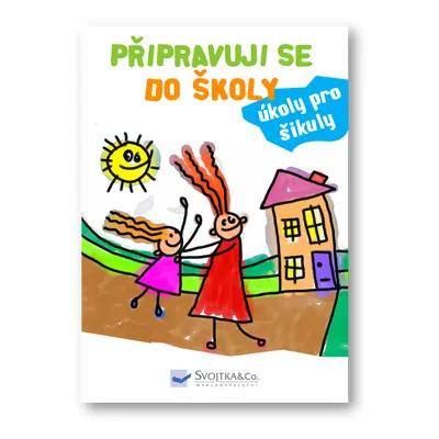 Připravuji se do školy - úkoly pro šikuly