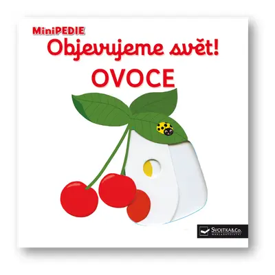 MiniPEDIE – Objevujeme svět! Ovoce