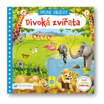 PRVNÍ OBJEVY - Divoká zvířata