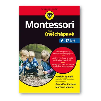 Montessori pro (ne)chápavé (6–12 let)