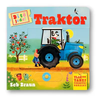 Dítě jede! Traktor