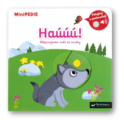 MiniPEDIE – Haúúú! Objevujeme svět se zvuky