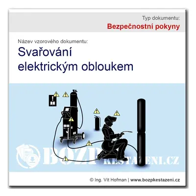 Bezpečnostní pokyny - Svařování elektrickým obloukem