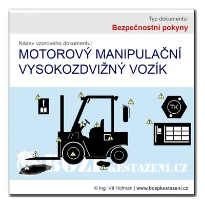 Bezpečnostní pokyny - Vysokozdvižný vozík