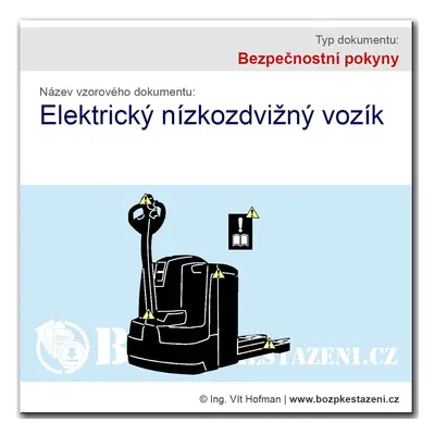 Bezpečnostní pokyny - Elektrický nízkozdvižný vozík