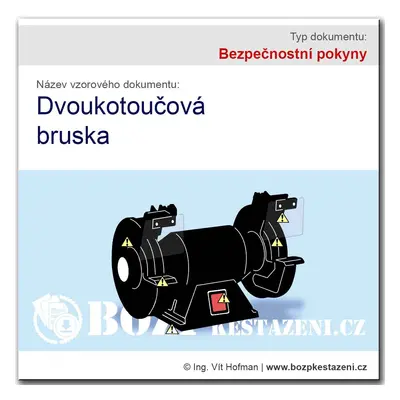 Bezpečnostní pokyny - Dvoukotoucova bruska