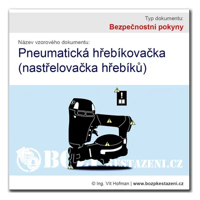 Bezpečnostní pokyny - Pneumatická hřebíkovačka