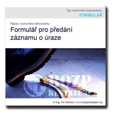 Formulář pro předání záznamu o úraze