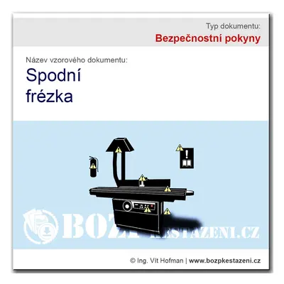 Bezpečnostní pokyny - Spodní frézka