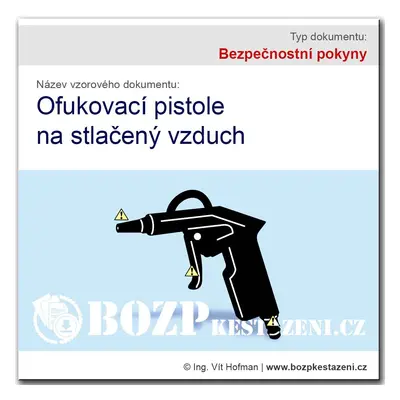 Bezpečnostní pokyny - Ofukovací pistole