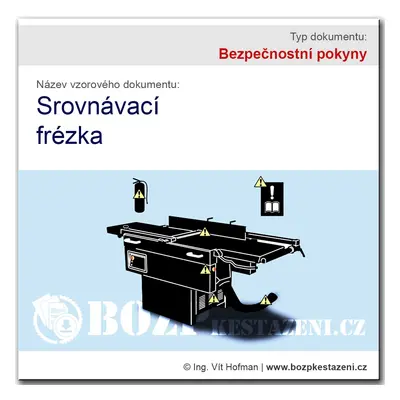 Bezpečnostní pokyny - Srovnávací frézka