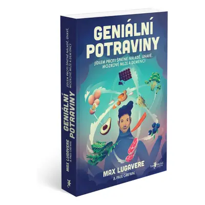 Herbalus Geniální potraviny - Jídlem proti špatné náladě, únavě, mozkové mlze a demenci