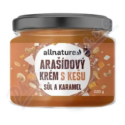 Allnature Arašíd.krém s kešu solí a karamelem 220g