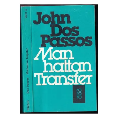 Manhattan transfer - John Dos Passos (1981, Rororo)