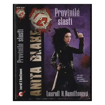 Provinilé slasti : Anita Blake - Laurell K Hamilton (2012, Epocha)