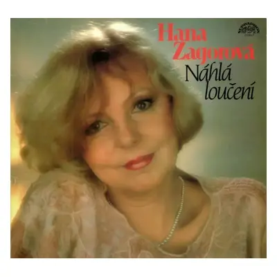 Náhlá Loučení - Hana Zagorová (1986, Supraphon)