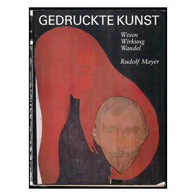 Gedruckte Kunst - Rudolf Mayer (1984, Verlag der Kunst Dresden)