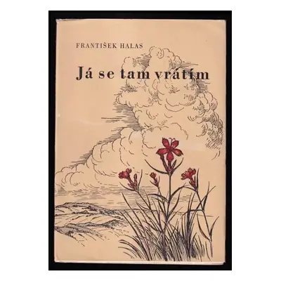 Já se tam vrátím - František Halas (1956, Krajské nakladatelství)