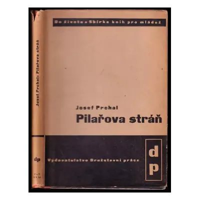 Pilařova stráň - Josef Prchal (1938, Družstevní práce)