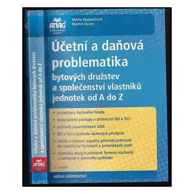 Účetní a daňová problematika bytových družstev a společenství vlastníků jednotek od A do Z - Mar