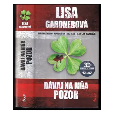 Dávaj na mňa pozor - Lisa Gardner (2020)